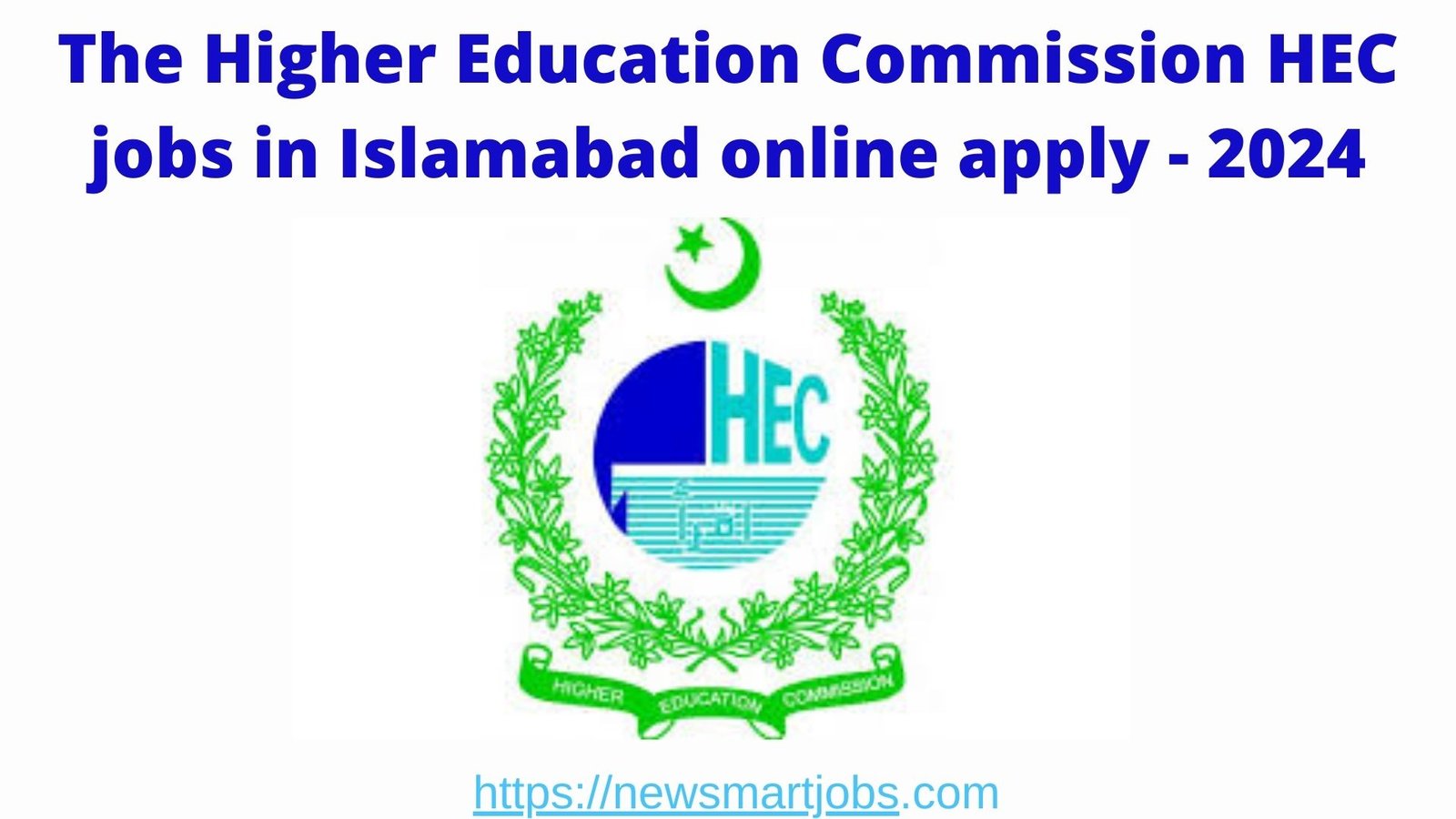 The Higher Education Commission HEC jobs in Islamabad online apply