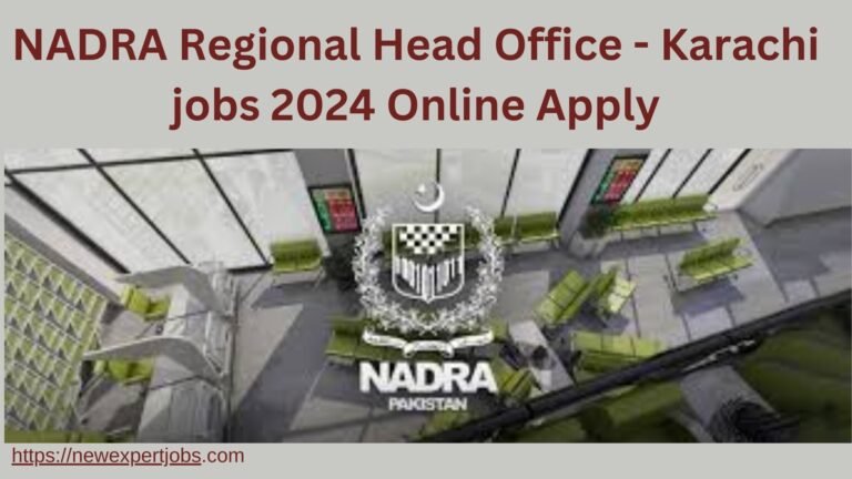 NADRA Regional Head Office Karachi jobs 2024 Online Apply