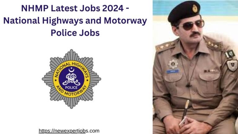 NHMP Latest Jobs 2024 National Highways and Motorway Police Jobs