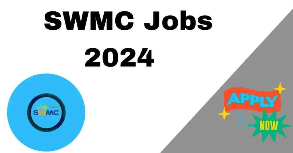 SWMC Jobs 2024